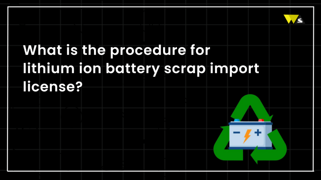 Lithium Ion Battery Scrap Import