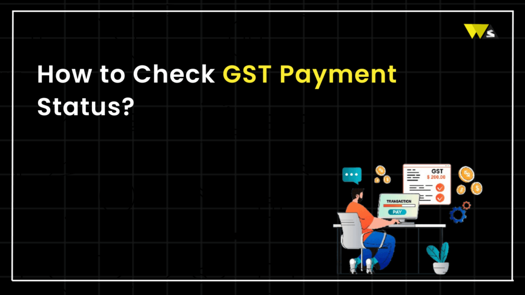 Check GST Payment Status