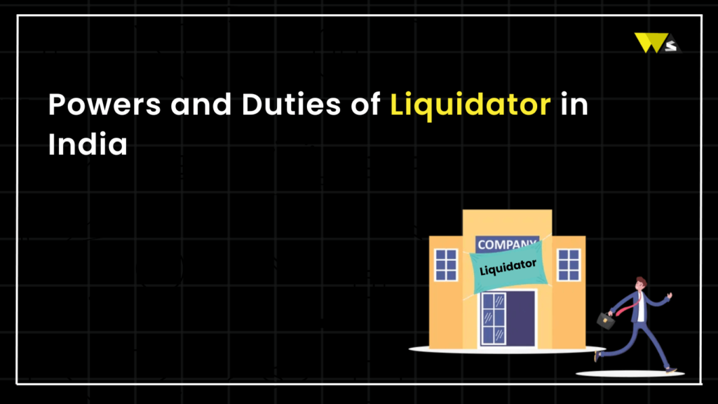 Liquidator in India