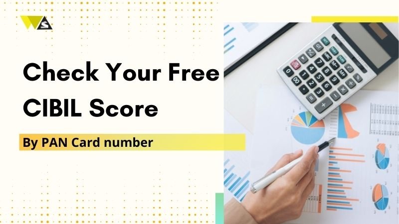 Free CIBIL Score